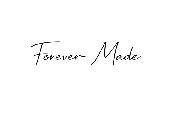 Forever Made